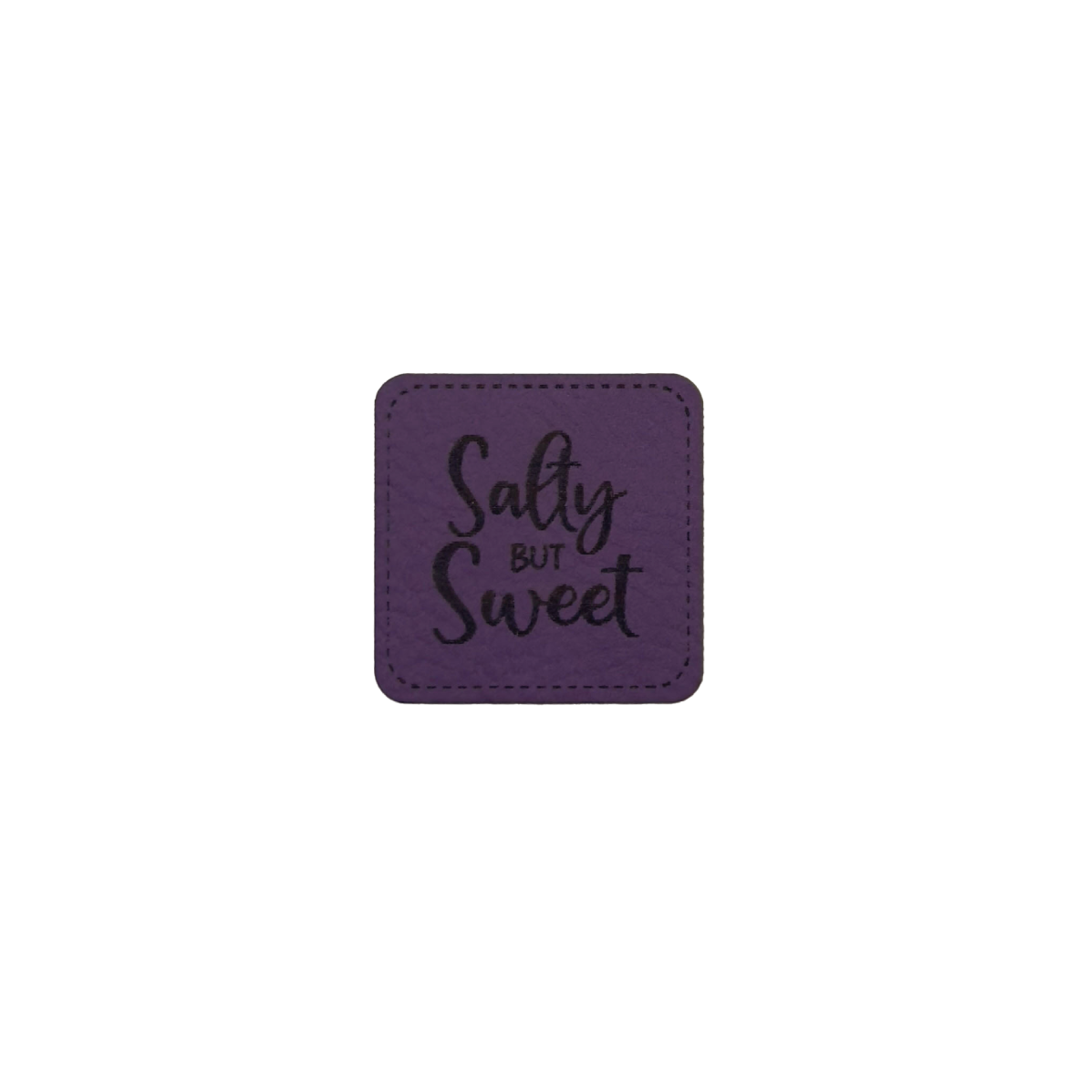 Faux leather label "Salty but Sweet"