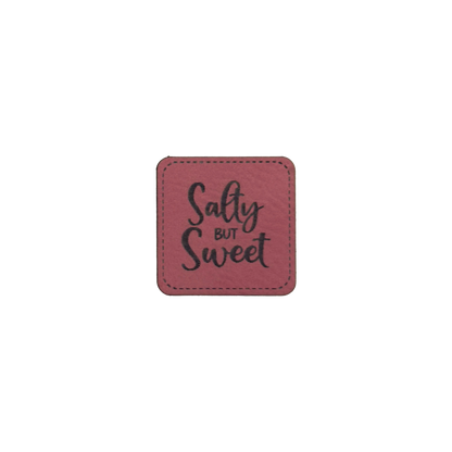 Faux leather label "Salty but Sweet"