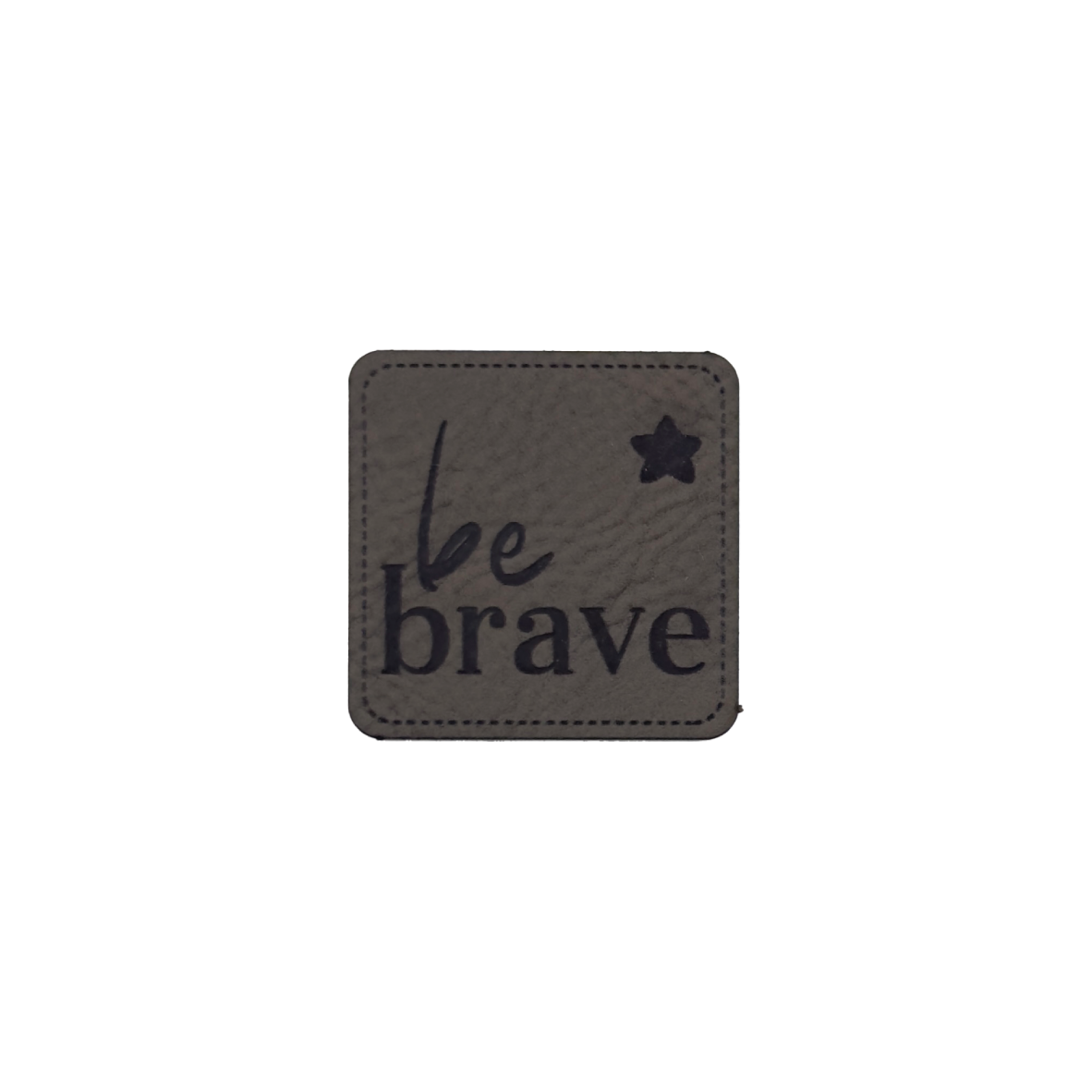 Kunstlederlabel "be brave"