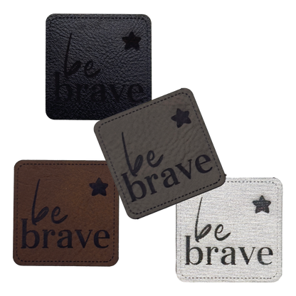 Kunstlederlabel "be brave"