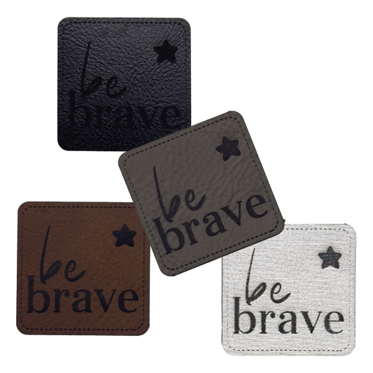 Kunstlederlabel "be brave"