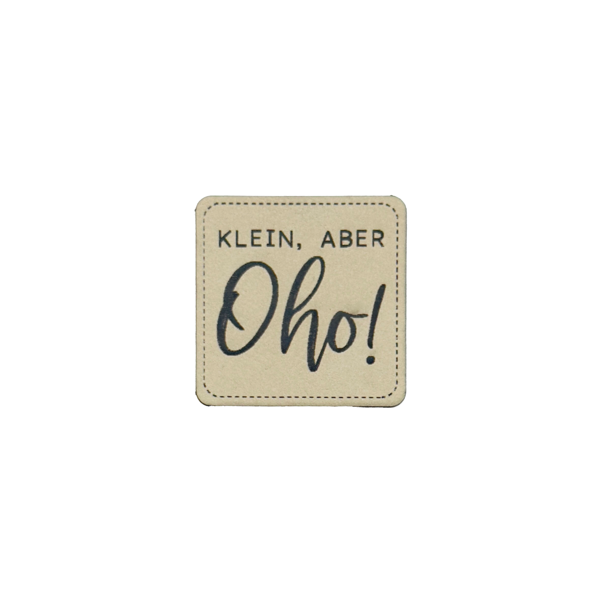 Kunstlederlabel "Klein aber Oho"