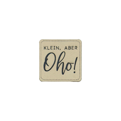 Kunstlederlabel "Klein aber Oho"