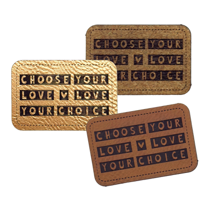 Kunstlederlabel "Choose Your Love"