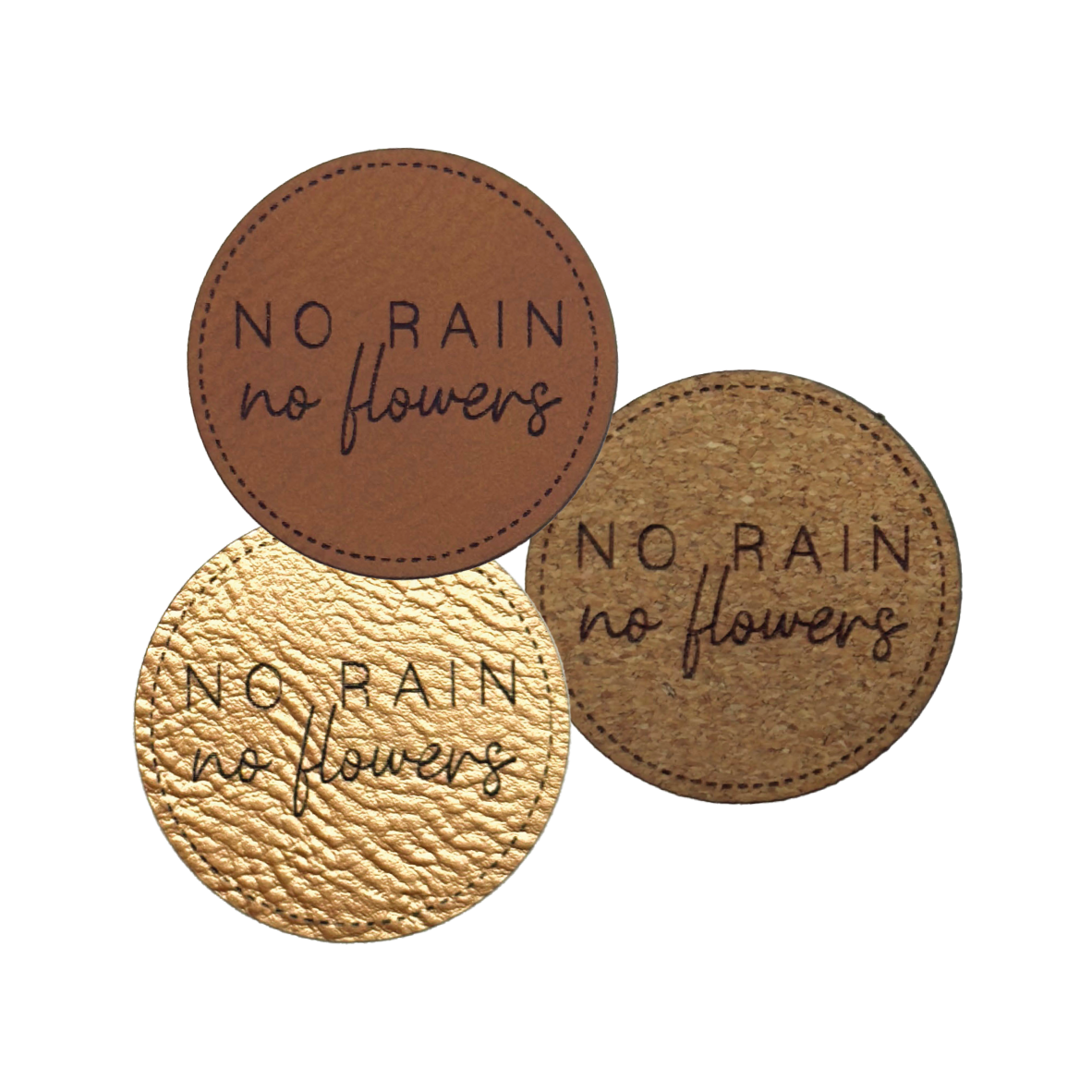 Kunstlederlabel "No Rain, No Flowers"