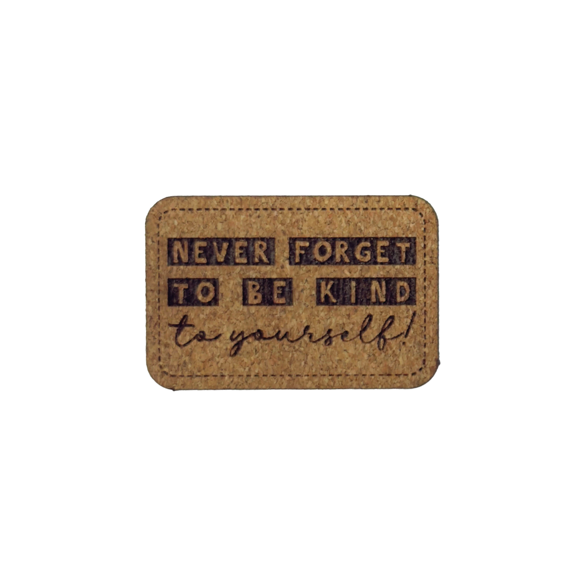 Kunstlederlabel "Be Kind to yourself"