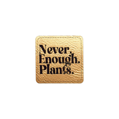 Kunstlederlabel "Never enough plants"