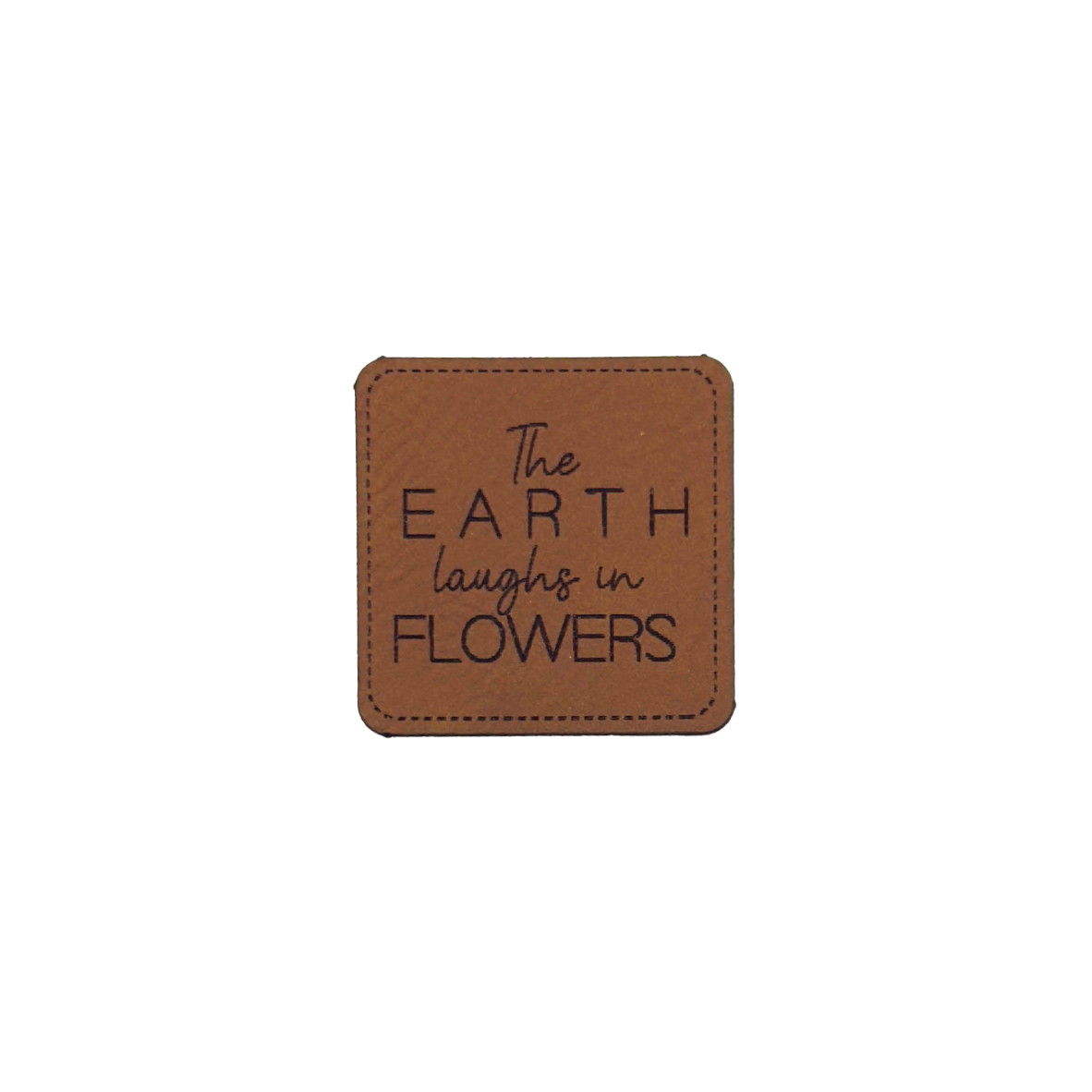 Kunstlederlabel "The Earth laughs in Flowers"