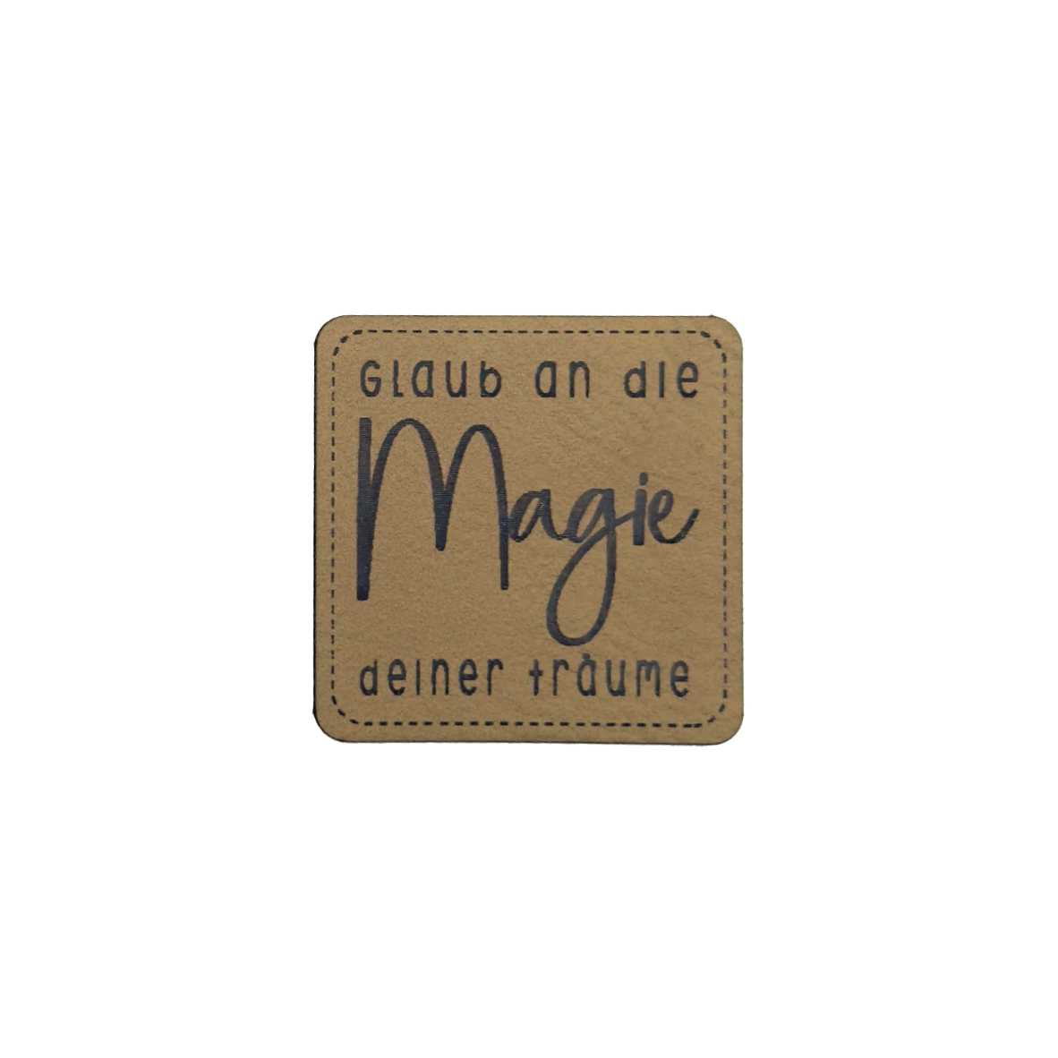 Kunstlederlabel "Glaub an die Magie"