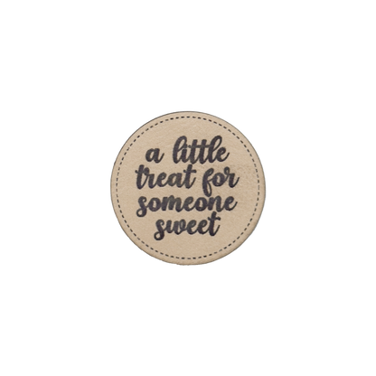 Kunstlederlabel "Little Treat for Someone Sweet"